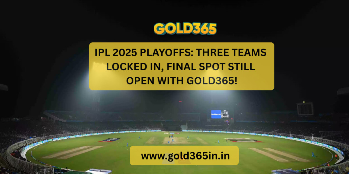 IPL 2025 Playoffs: Three Teams Locked In, Final Spot Still Open with Gold365!