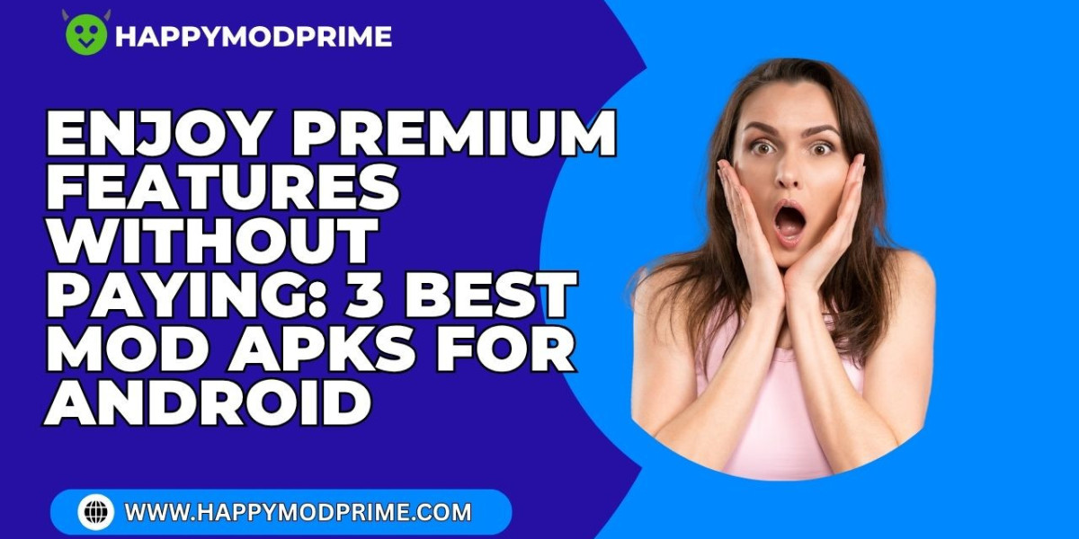 Enjoy Premium Features Without Paying: 3 Best MOD APKs for Android