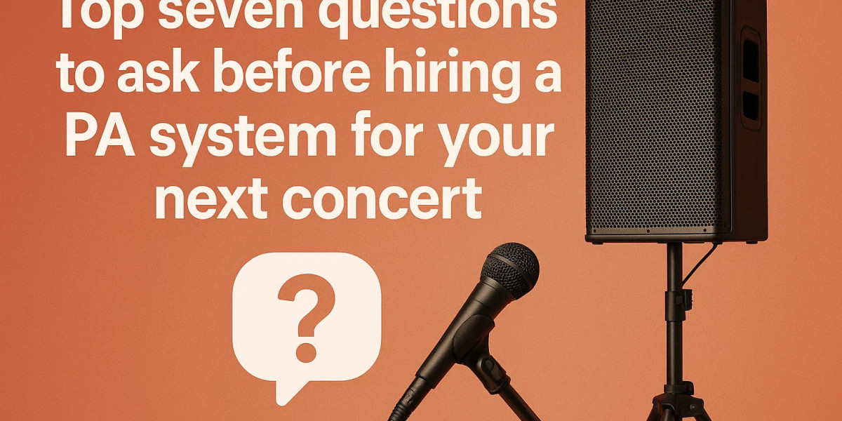 Top 7 Questions Before Hiring a PA System for Concerts