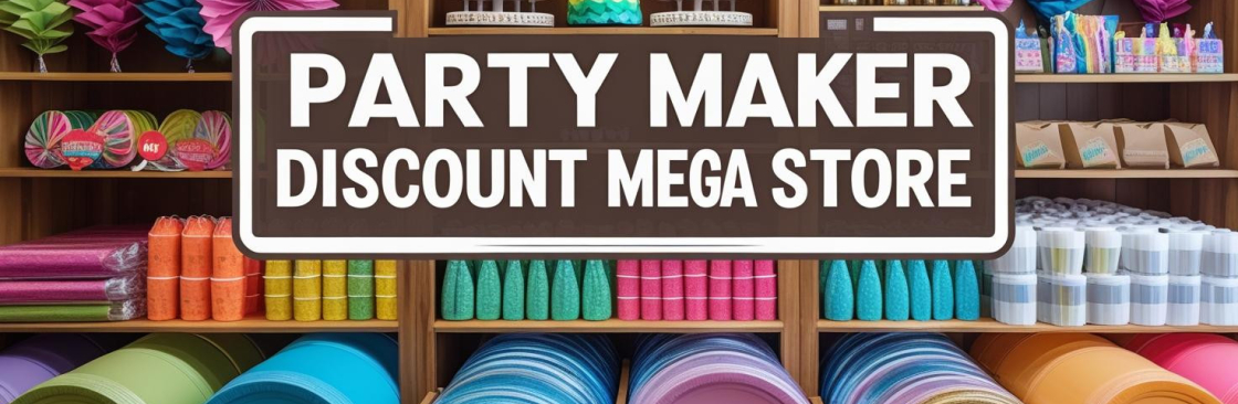 Party Maker Discount Mega Store Cover Image