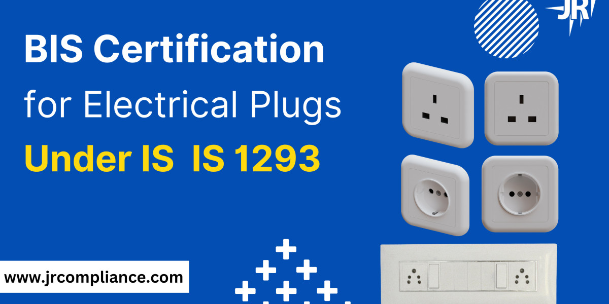 BIS Certification for Electrical Plugs: Ensuring Quality, Safety & Trust