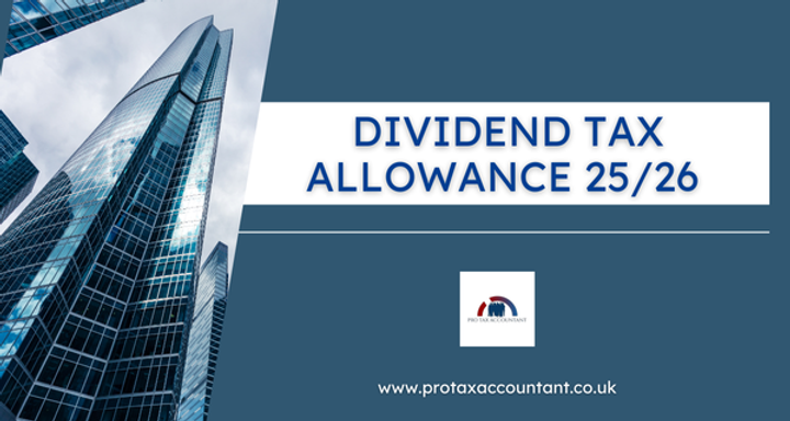 Dividend Tax Allowance 25/26 in the UK | Rates, Rules & Expert Advice