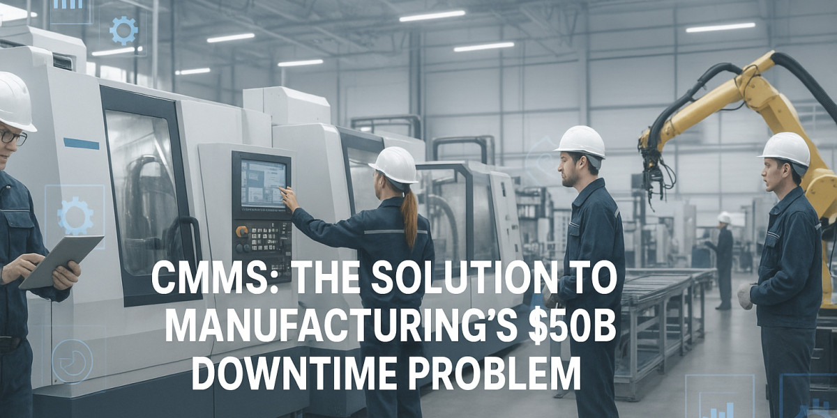 How Can CMMS in Manufacturing Turn Maintenance into a Competitive Advantage?