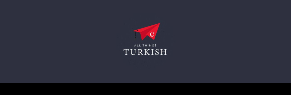 All Things Turkish Cover Image