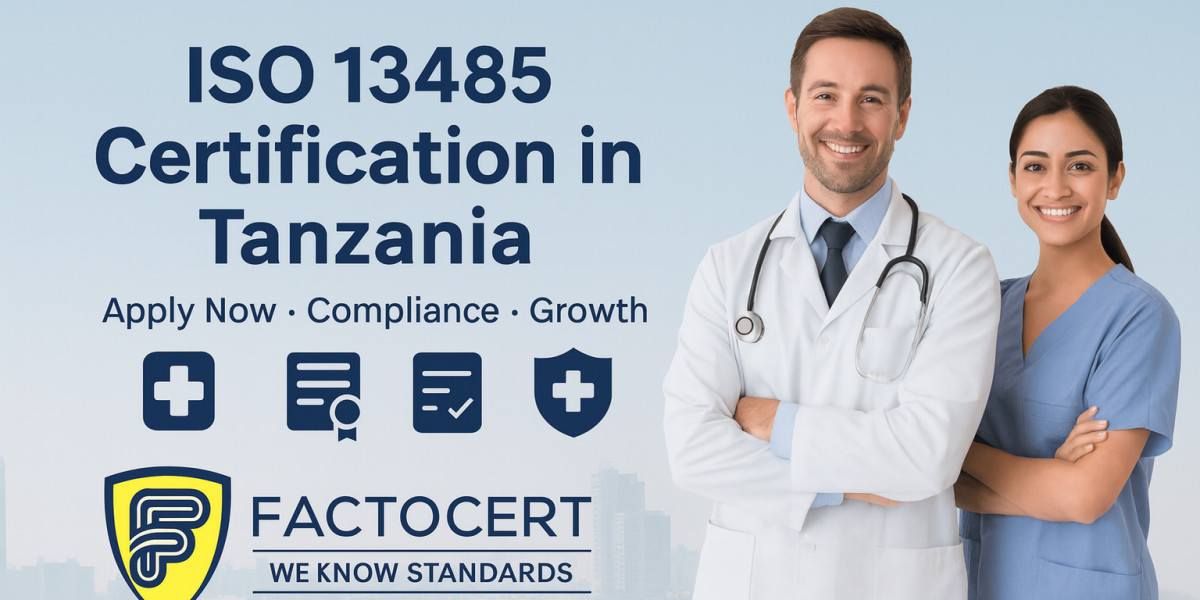 How to Apply for ISO 13485 Certification in Tanzania – Step by Step Guide