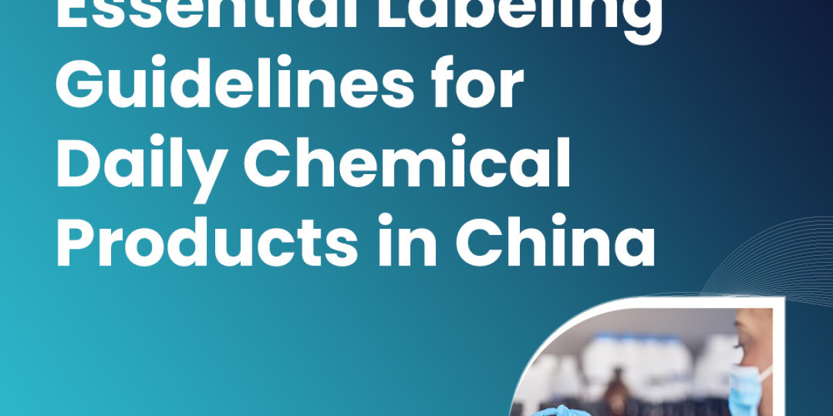 Labeling Requirements for Daily Chemicals in China