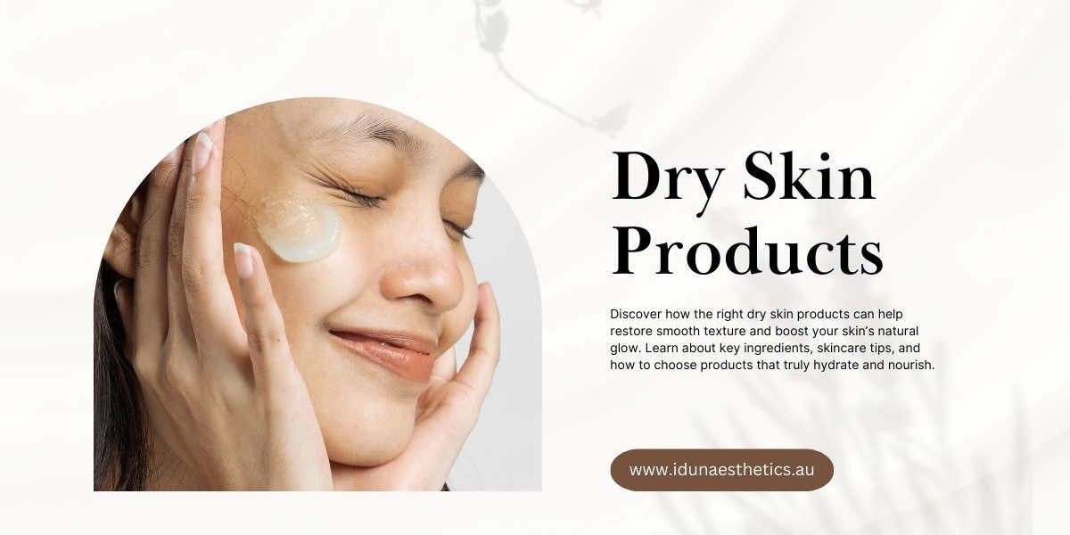 How the Right Dry Skin Products Can Improve Texture and Glow