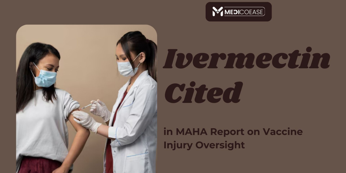 Ivermectin Cited in MAHA Report on Vaccine Injury Oversight