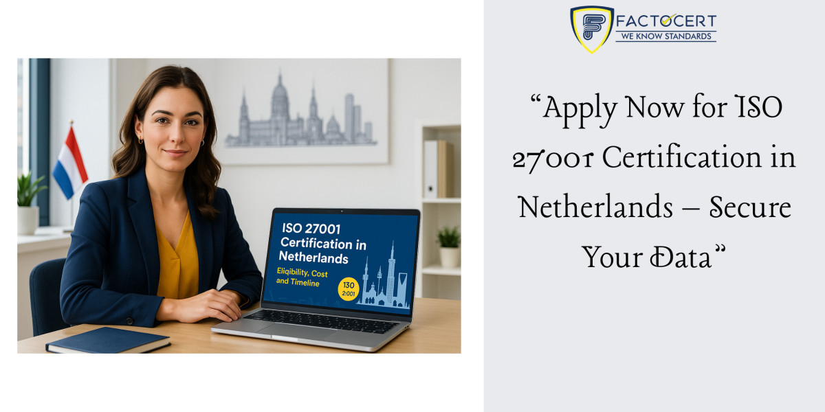 “Apply Now for ISO 27001 Certification in Netherlands – Secure Your Data”