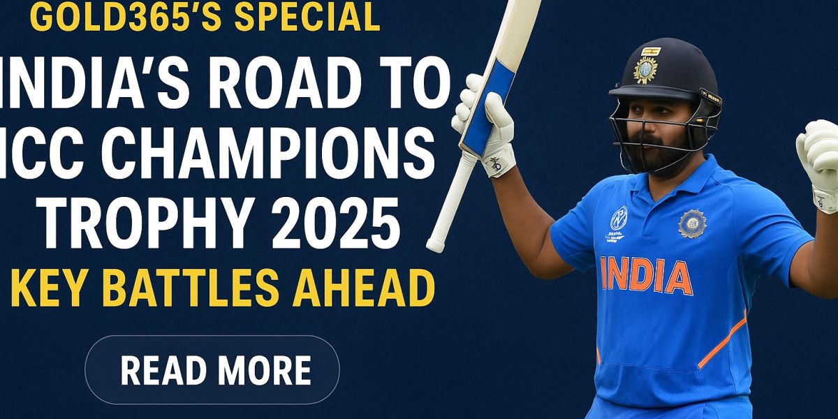 Gold365’s Special: India’s Road to ICC Champions Trophy 2025 – Key Battles Ahead