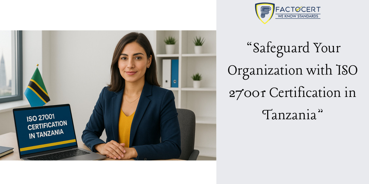 “Safeguard Your Organization with ISO 27001 Certification in Tanzania”