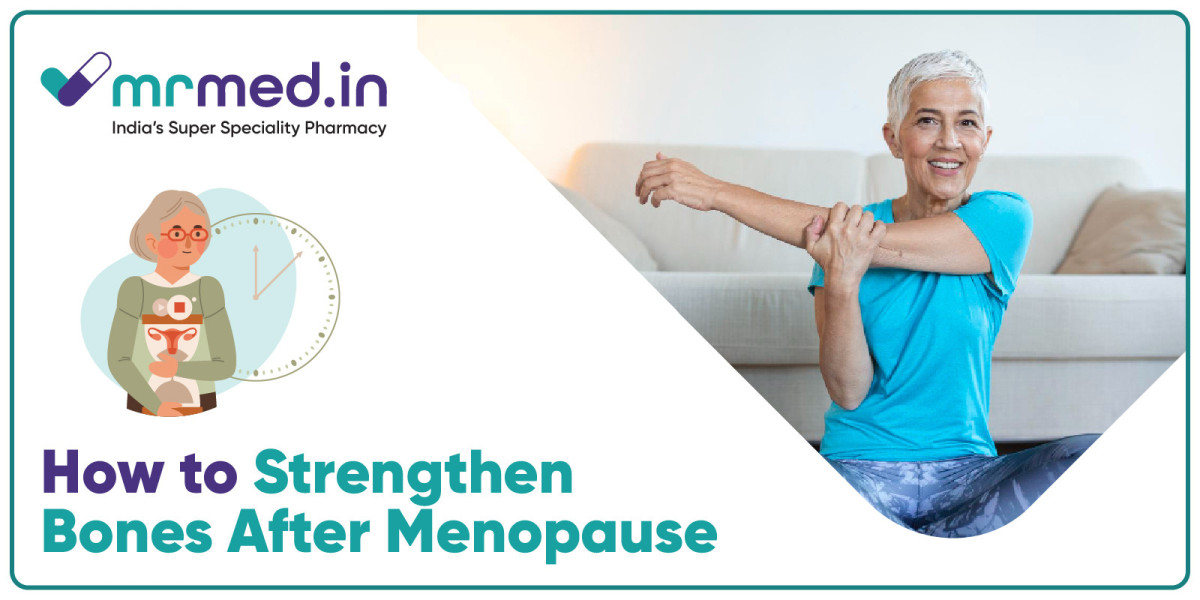 How to Keep Your Bones Strong After Menopause
