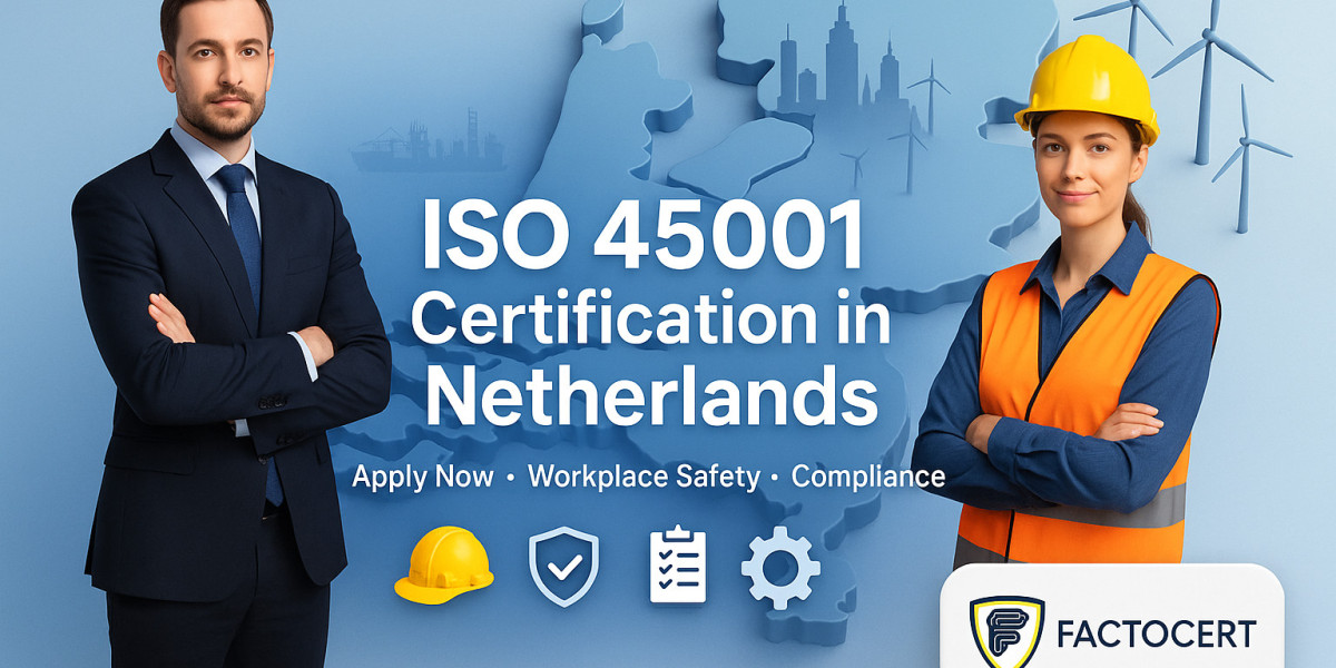 Affordable ISO 45001 Certification in Netherlands – Apply Now