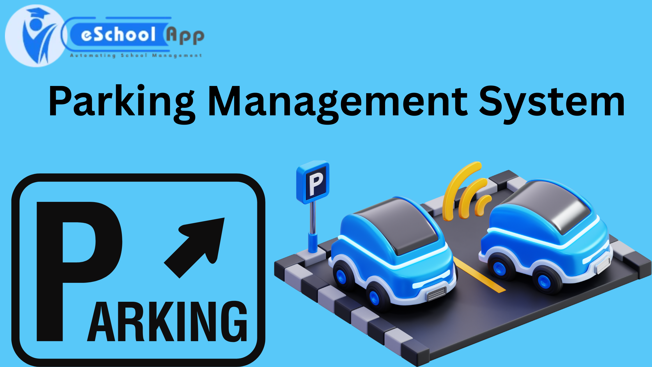 All You Need to Learn About Parking Management System