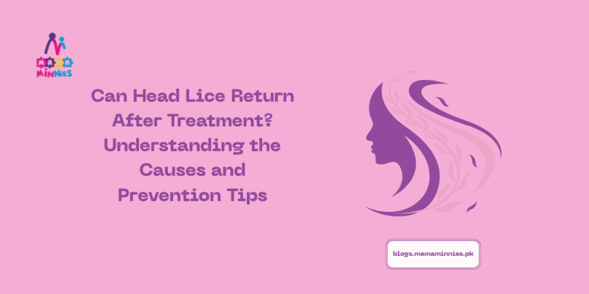 Can Head Lice Return After Treatment? Understanding the Causes and Prevention Tips
